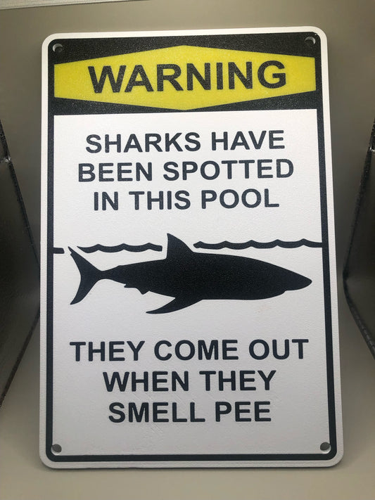 “Sharks in Pool” Sign